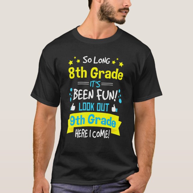 Kids So Long 8th Grade Graduation Here I Come 9th  T Shirt (Framsida)