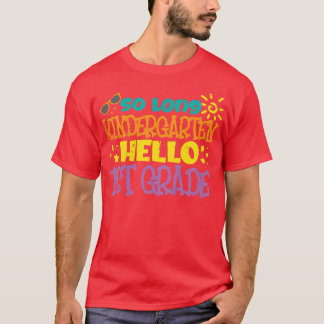 Kids So Long Kindergarten Hej 1st Klass Lycklig La T Shirt
