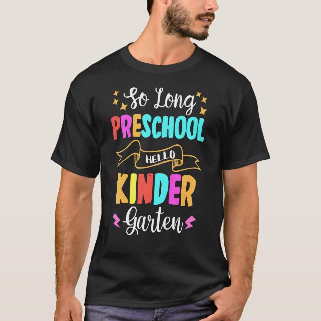 Kids So Long Preschool Hej Kindergarten Lärare T Shirt (Framsida)