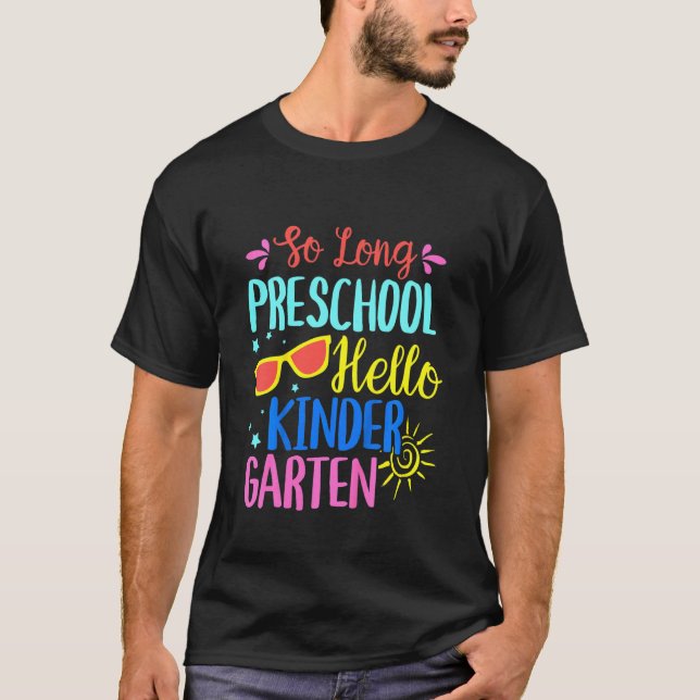 Kids So Long Preschool Hej Kindergarten - Teache T Shirt (Framsida)