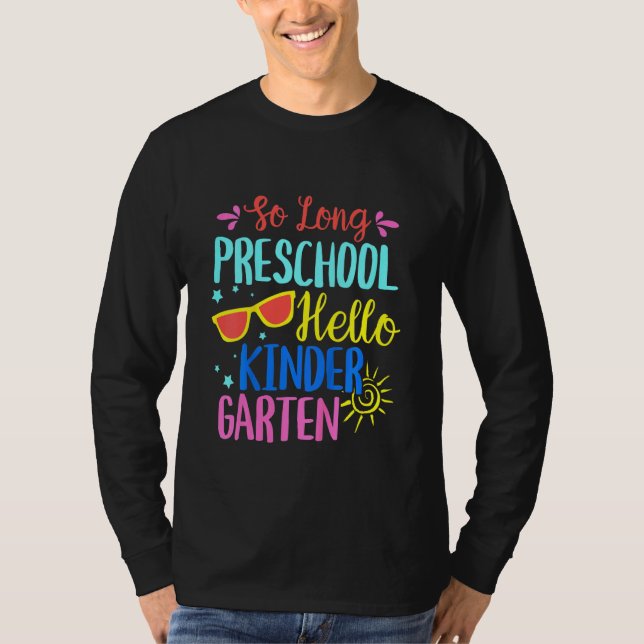 Kids So Long Preschool Hej Kindergarten - Teache T Shirt (Framsida)