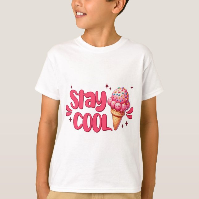 kids t-shirt with quote, stay cool with ice cream (Framsida)