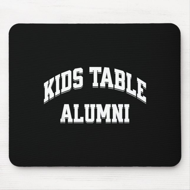 Kids Table Alumni Funny Thanksgiving Novelty Humor Musmatta (Framsidan)
