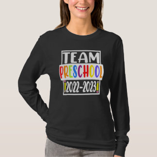 Kids Team Preschool First Day Of School 2022  2023 T Shirt