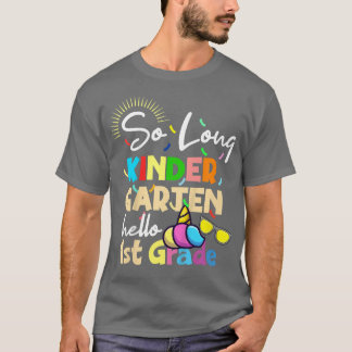 Kids Unicorn So Long Kindergarten Hej 1st Klass T Shirt