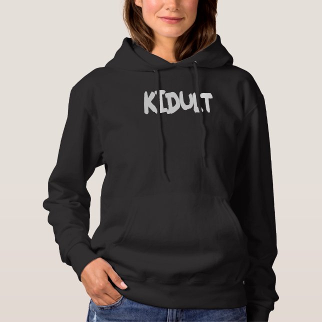 Kidult - Funny Adult Humor Kids At Heart, Funny Da T Shirt (Framsida)