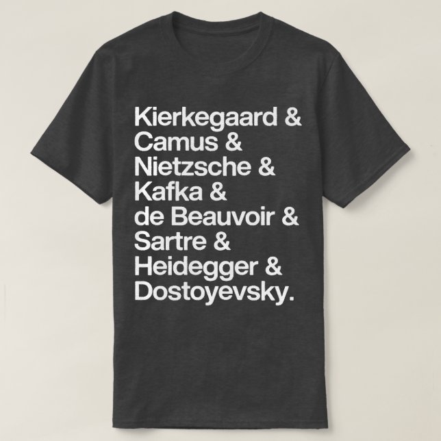 Kierkegaard Camus Nietzsche Kafka de Beauvoir Sart T Shirt (Design framsida)