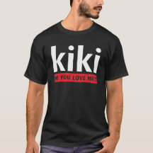 KiKi do you kärlek me