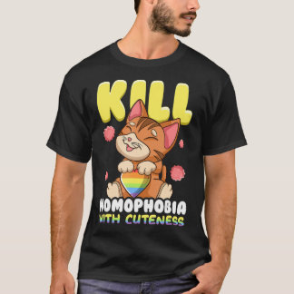 Kill Homophobia with Cuteness Equality T Shirt