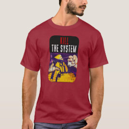 Kill the System Anti-Establishment Pyramid Eye Art T Shirt
