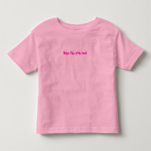 Killar gillar rosa också! t shirt