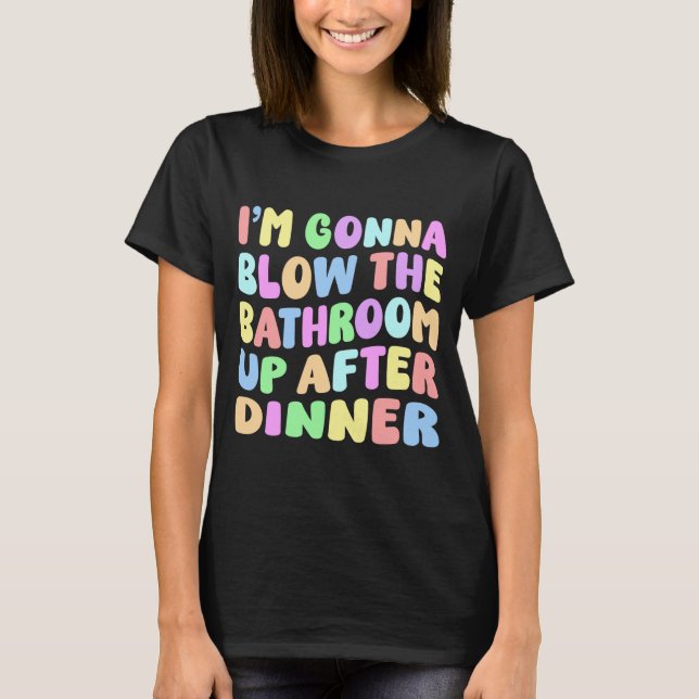 Killar skall spränga badrummet efter middag retro t shirt (Framsida)