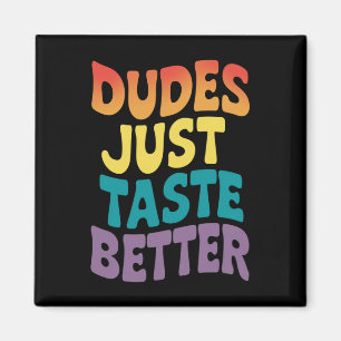 Killar smakar bara bättre Gay Pride Vintage Magnet