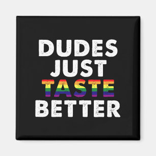 Killars bara smakar bättre Gay Pride-gåvaidé Magnet