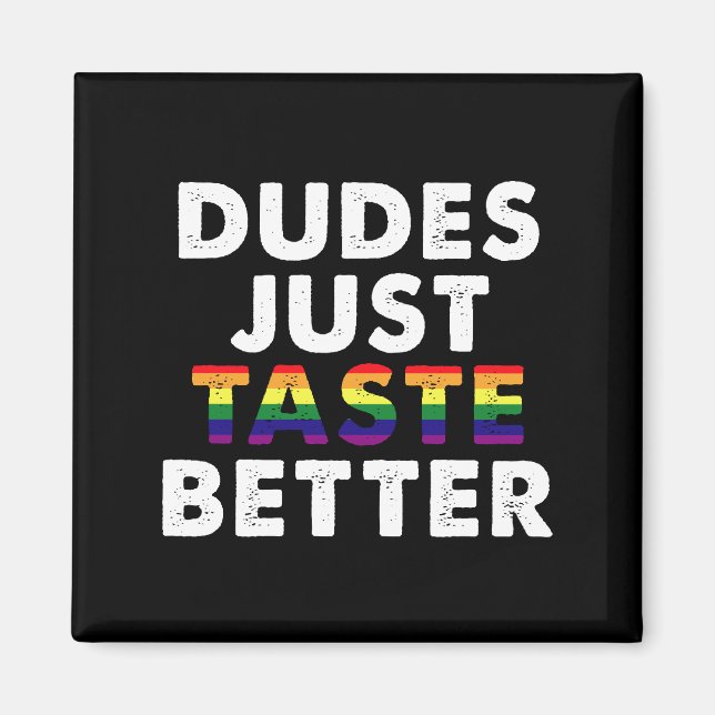 Killars bara smakar bättre Gay Pride-gåvaidé Magnet (Framsidan)
