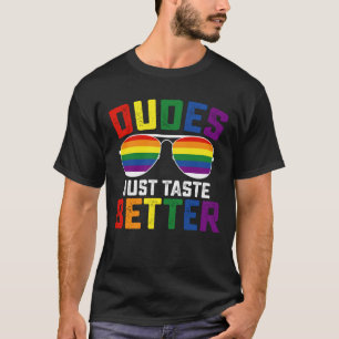 Killars bara smakar bättre Roligt gay HBTQ stolthe T Shirt