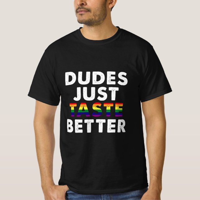 Killars Smakar Bara Bättre Gay Pride-Gåvaidé T Shirt (Framsida)