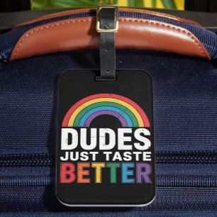 Killars Smakar Bara Bättre Roligt Gay Pride HBTQ P Bagagebricka