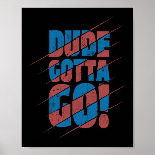 Kille Måste Gå!  Poster