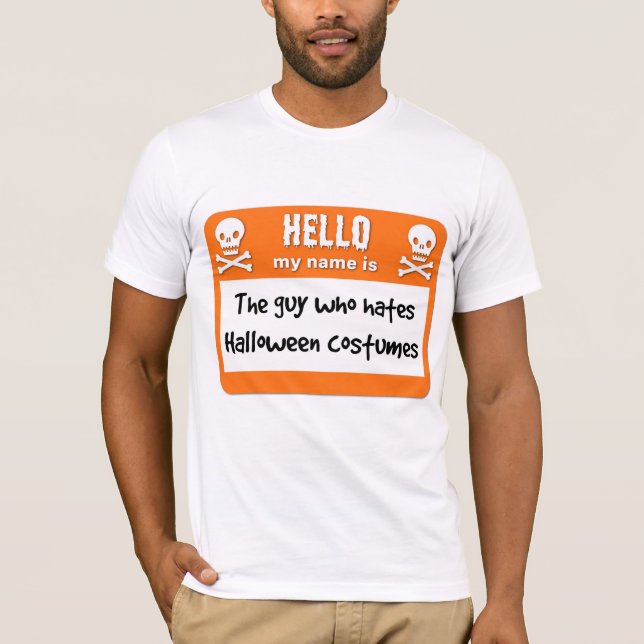 Killen som Hates Halloween Costumes Namn bricka T Shirt (Framsida)
