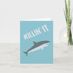 Killin it Shark Card Kort