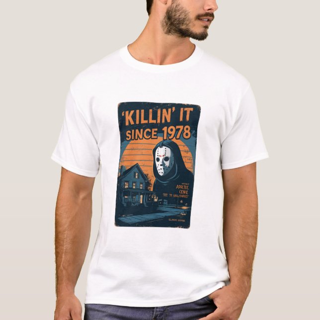Killin' It Since 1978 - Michael Myers  T Shirt (Framsida)