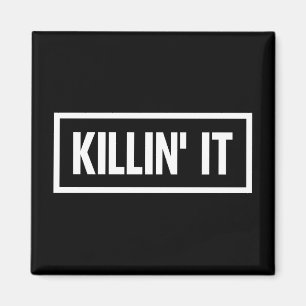 Killin it Typography Magnet