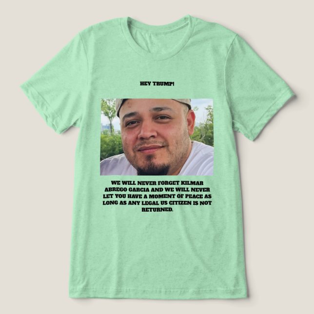 Kilmar Abrego Garcia Tri-Blend Shirt T (Design Framsida)