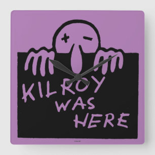 Kilroy var här fyrkantig klocka
