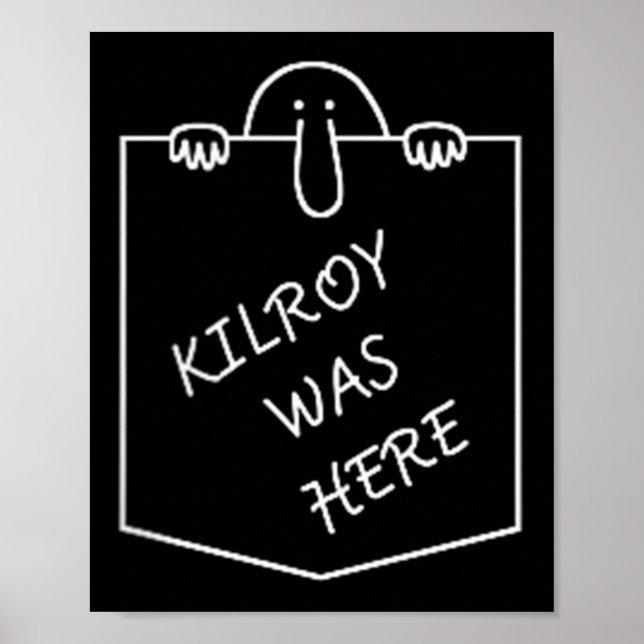 Kilroy var här Graffiti Art med fickor Poster (Framsidan)