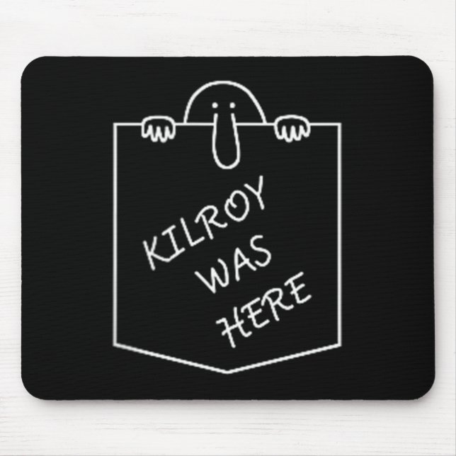 Kilroy Var Här Graffiti Konst Med Fickor  Musmatta (Framsidan)