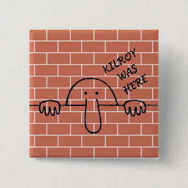 Kilroy var knäppas här knapp