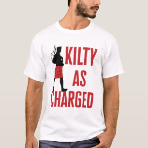 Kilty as Charged Funny Kilt Wearer Pun Joke T Shirt