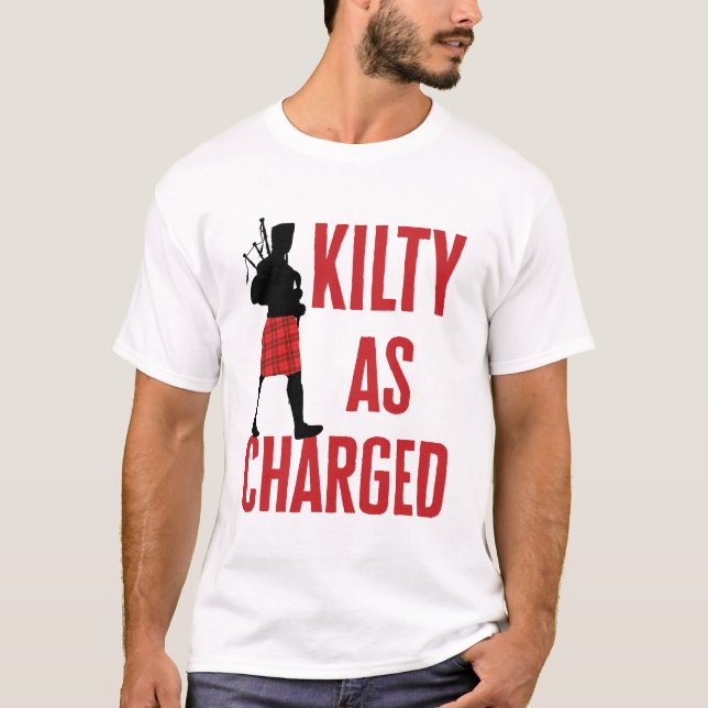 Kilty as Charged Funny Kilt Wearer Pun Joke T Shirt (Framsida)