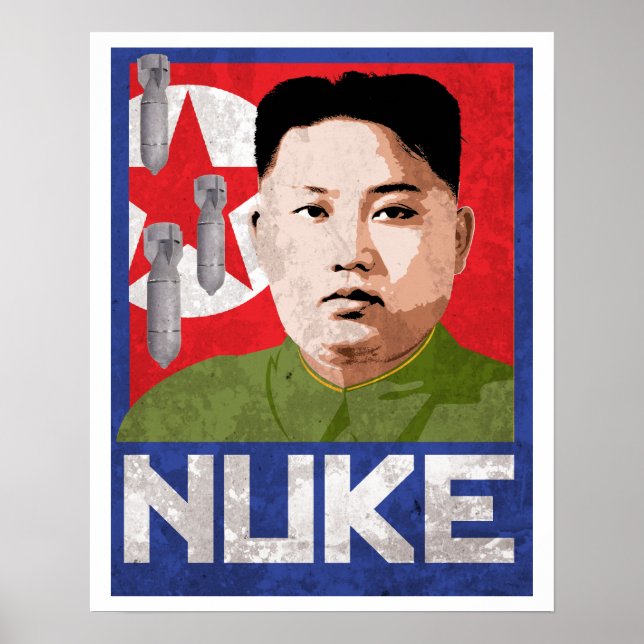 Kim Jong Un Propaganda - NUKE - Poster (Framsidan)