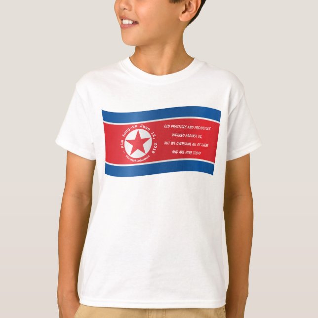 Kim Jong un Quote under toppmötet med Trump den 12 T Shirt (Framsida)