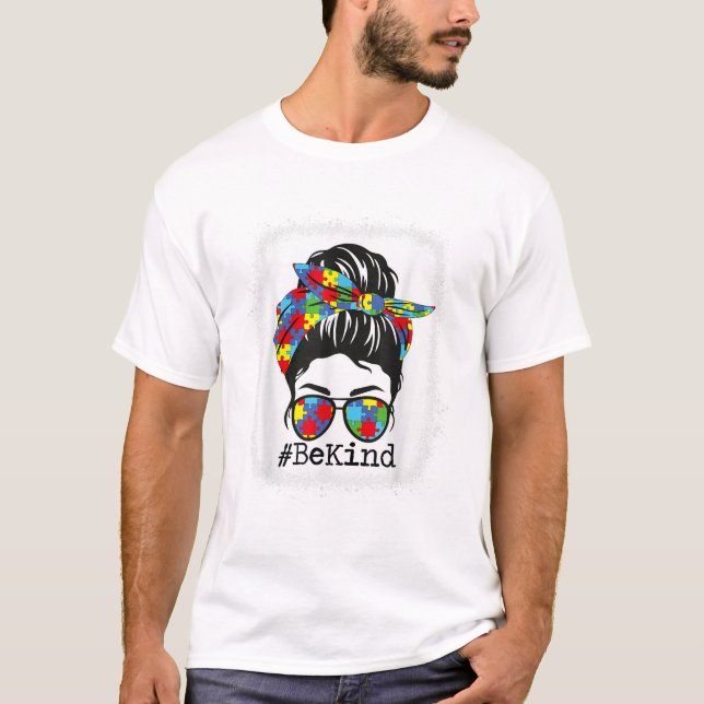 Kind Autism Awareness Messy Bun T Shirt (Framsida)