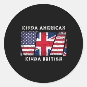 Kinda American Kinda British Dual Citizen Runt Klistermärke