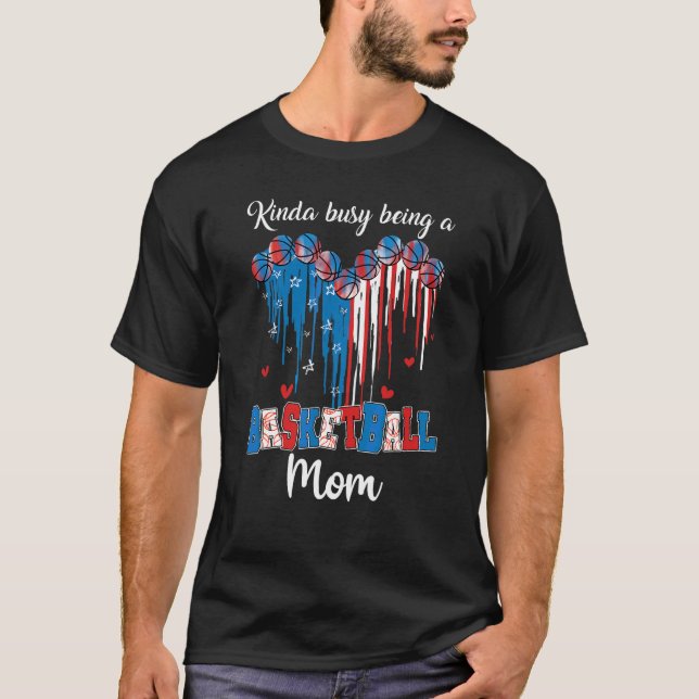 Kinda Busy är en basketboll Mamma USA flagga Heart T Shirt (Framsida)