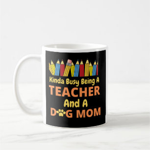 Kinda Busy som lärare och hund mamma Kaffemugg