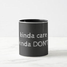 KInda Care Kinda Don inte Mugg