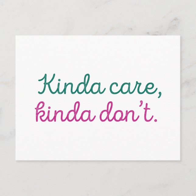 Kinda Care Kinda Don't Vykort (Framsida)
