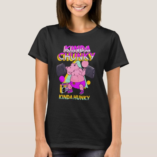 Kinda Chunky Kinda Hunky Bodybuilding Gym  1 T Shirt (Framsida)