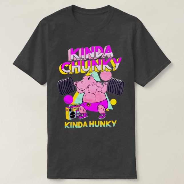 Kinda Chunky Kinda Hunky Bodybuilding Gym T Shirt (Design framsida)