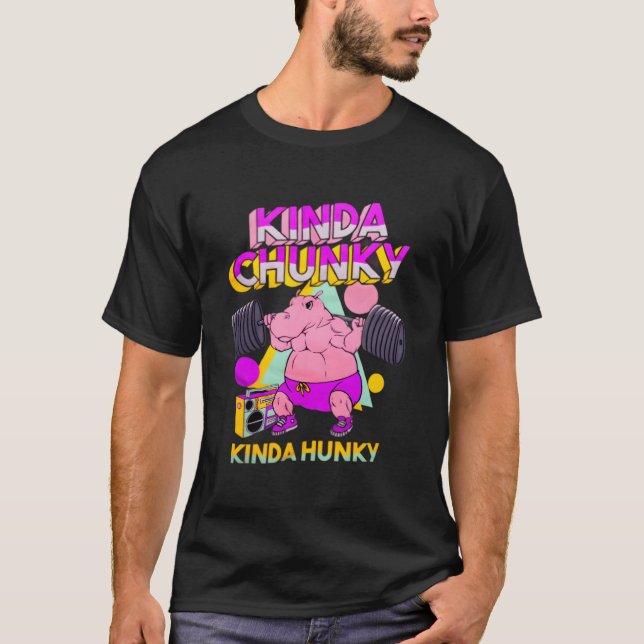 Kinda Chunky Kinda Hunky Bodybuilding Gym T Shirt (Framsida)