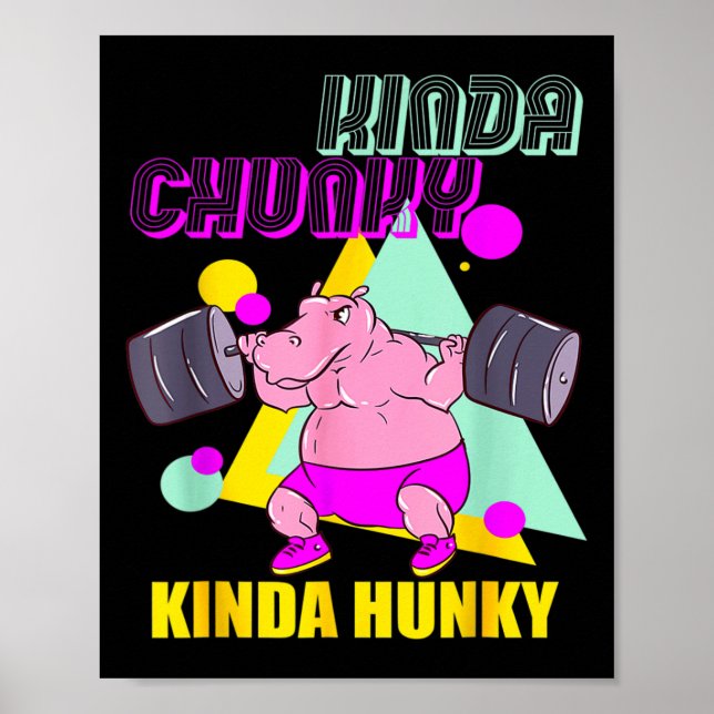 Kinda Chunky Kinda Hunky och Body Byggnad Gym Wom Poster (Framsidan)