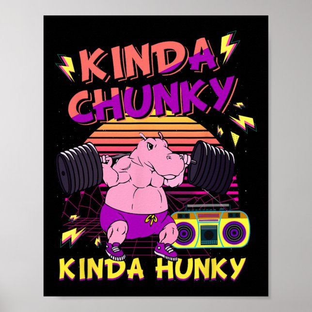 Kinda Chunky och Kinda Hunky Bodybuilding Gym Fitn Poster (Framsidan)