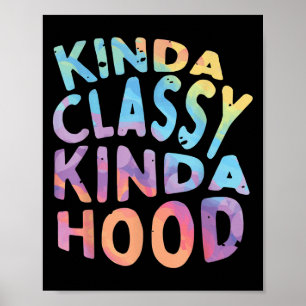 Kinda Cly Kinda Huva Sarcastic Funny Say Sy Quo Poster