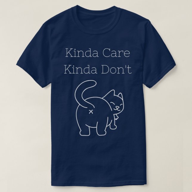 Kinda e Kinda Dont T Shirt (Design framsida)
