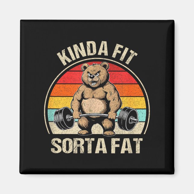 Kinda Fit Sorta Fat Funny Cute Bear Weightlifter  Magnet (Framsidan)